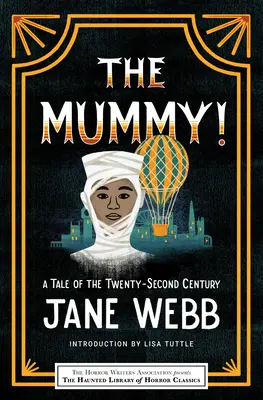 Múmia! príbeh dvadsiateho druhého storočia - The Mummy! a Tale of the Twenty-Second Century