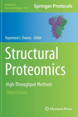 Štruktúrna proteomika: vysoko výkonné metódy - Structural Proteomics: High-Throughput Methods