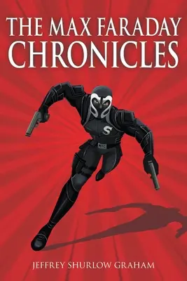 Kroniky Maxa Faradaya - The Max Faraday Chronicles