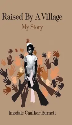 Vychovaný dedinou: Môj príbeh - Raised By A Village: My Story