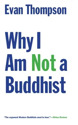 Prečo nie som budhista - Why I Am Not a Buddhist