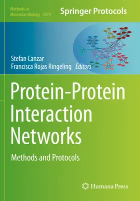 Siete interakcií medzi proteínmi a proteínmi: Metódy a protokoly - Protein-Protein Interaction Networks: Methods and Protocols