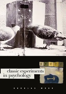 Klasické experimenty v psychológii - Classic Experiments in Psychology