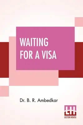 Čakanie na víza - Waiting For A Visa