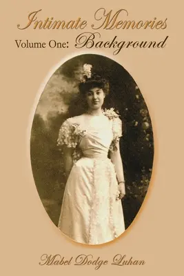 Dôverné spomienky, prvý diel: pozadie - Intimate Memories, Volume One: Background