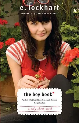 Kniha o chlapcovi: Chlapci: Štúdia o zvykoch a správaní a techniky na ich skrotenie - The Boy Book: A Study of Habits and Behaviors, Plus Techniques for Taming Them