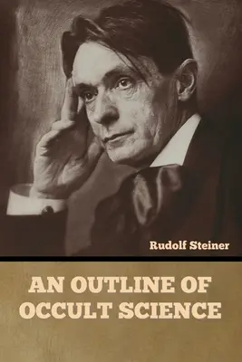 Náčrt okultnej vedy - An Outline of Occult Science