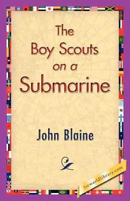 Skauti na ponorke - The Boy Scouts on a Submarine