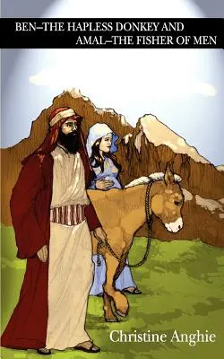 Ben - Nešťastný osol a Amal - Rybár ľudí - Ben - The Hapless Donkey and Amal - The Fisher of Men