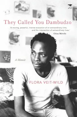 Volali ťa Dambudzo: Memoáre - They Called You Dambudzo: A Memoir
