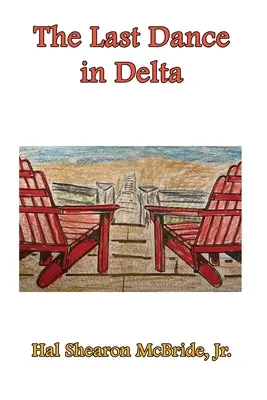 Posledný tanec v delte, - The Last Dance in Delta,