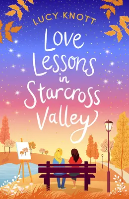 Lekcie lásky v Starcross Valley - Love Lessons in Starcross Valley