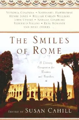 Úsmevy Ríma: Literárny sprievodca pre čitateľov a cestovateľov - The Smiles of Rome: A Literary Companion for Readers and Travelers