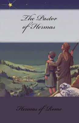Hermov pastier - The Pastor of Hermas