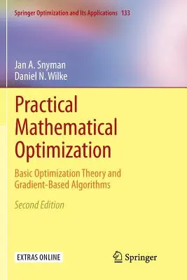 Praktická matematická optimalizácia: Základná teória optimalizácie a algoritmy založené na gradientoch - Practical Mathematical Optimization: Basic Optimization Theory and Gradient-Based Algorithms