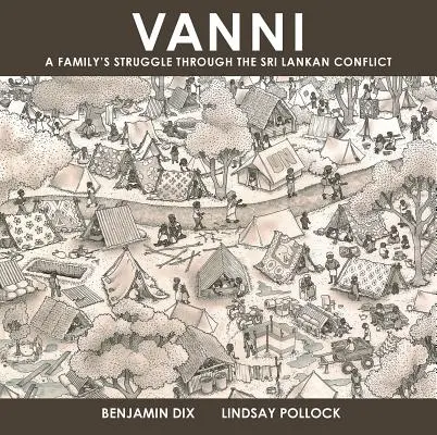 Vanni: Boj rodiny počas konfliktu na Srí Lanke - Vanni: A Family's Struggle Through the Sri Lankan Conflict