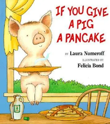 Ak dáte prasiatku palacinku Veľká kniha - If You Give a Pig a Pancake Big Book