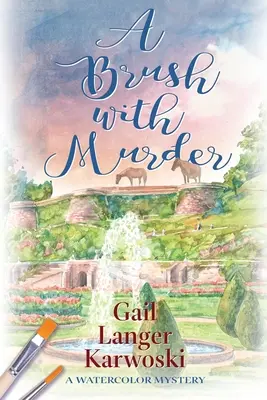 Štetec s vraždou: Záhada akvarelu - A Brush with Murder: A Watercolor Mystery