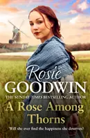 Ruža medzi tŕňmi - srdcervúca sága o rodine, priateľstve a láske - Rose Among Thorns - A heartrending saga of family, friendship and love