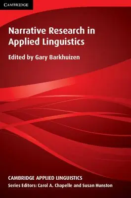 Naratívny výskum v aplikovanej lingvistike - Narrative Research in Applied Linguistics