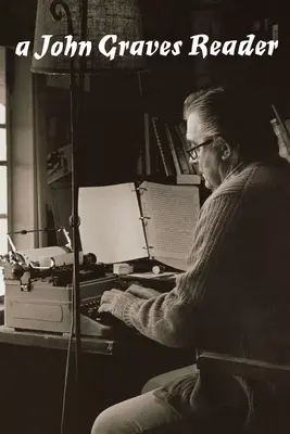 Čítanka Johna Gravesa - A John Graves Reader