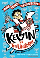 Kevin proti jednorožcom: Roly Poly Flying Pony - Kevin vs the Unicorns: Roly Poly Flying Pony