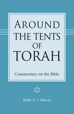 Okolo stánkov Tóry - Komentár k Biblii - Around the Tents of Torah - Commentary on the Bible