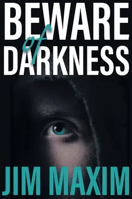 Pozor na tmu - Beware of Darkness
