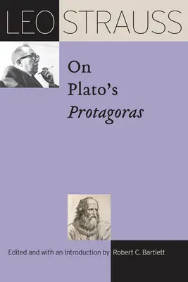 Leo Strauss o Platónovom Protagorasovi - Leo Strauss on Plato's Protagoras