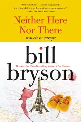 Ani tu, ani tam:: Cesty po Európe - Neither Here Nor There:: Travels in Europe