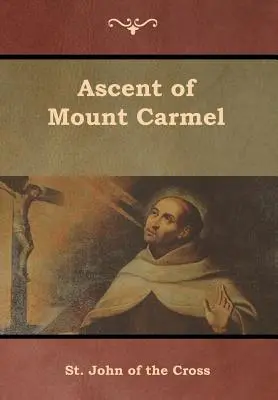 Výstup na horu Karmel - Ascent of Mount Carmel