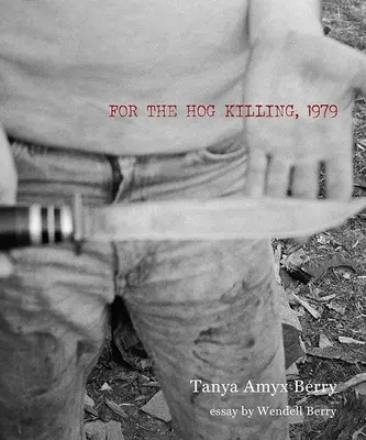 Za zabíjačku ošípaných, 1979 - For the Hog Killing, 1979