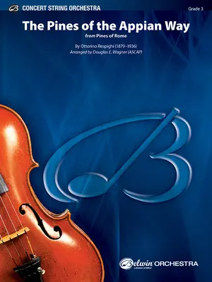 The Pines of the Appian Way: Z Rímskych borovíc, partitúra a diely pre dirigenta - The Pines of the Appian Way: From Pines of Rome, Conductor Score & Parts