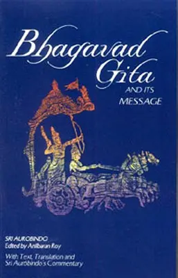 Bhagavadgíta a jej posolstvo - Bhagavad Gita and Its Message