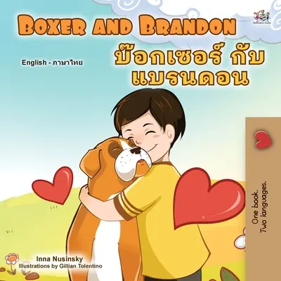 Boxer a Brandon (Anglicko-thajská dvojjazyčná kniha pre deti) - Boxer and Brandon (English Thai Bilingual Book for Kids)