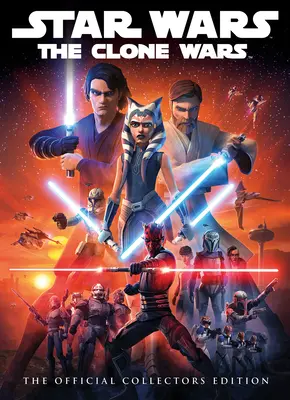 Star Wars: Klonové vojny: Oficiálna kniha v zberateľskej edícii - Star Wars: The Clone Wars: The Official Collector's Edition Book