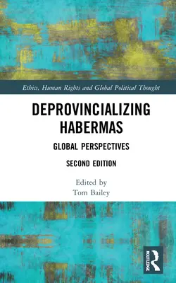 Deprovincializácia Habermasa: Globálne perspektívy - Deprovincializing Habermas: Global Perspectives