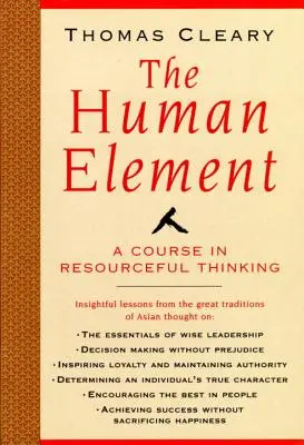 Ľudský živel: Kurz vynaliezavého myslenia - Human Element: A Course in Resourceful Thinking