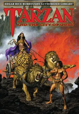 Tarzan a mesto zlata: Edgar Rice Burroughs Autorizovaná knižnica - Tarzan and the City of Gold: Edgar Rice Burroughs Authorized Library
