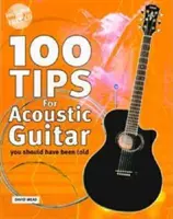 100 tipov pre akustickú gitaru - 100 Tips For Acoustic Guitar