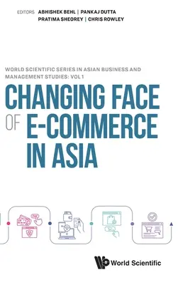 Meniaca sa tvár elektronického obchodu v Ázii - Changing Face of E-Commerce in Asia