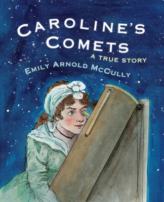 Caroline's Comets: Skutočný príbeh - Caroline's Comets: A True Story
