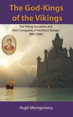 Boží králi Vikingov - The God-Kings of the Vikings