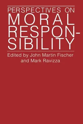 Perspektívy morálnej zodpovednosti - Perspectives on Moral Responsibility