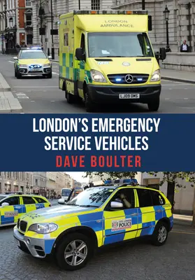 Vozidlá záchrannej služby v Londýne - London's Emergency Service Vehicles