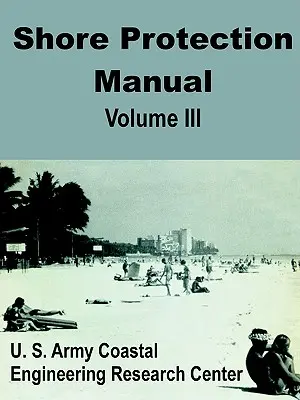 Príručka ochrany pobrežia (tretí zväzok) - Shore Protection Manual (Volume Three)