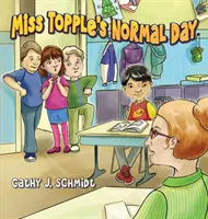 Normálny deň slečny Toppleovej - Miss Topple's Normal Day
