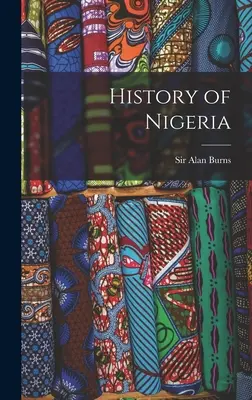História Nigérie - History of Nigeria