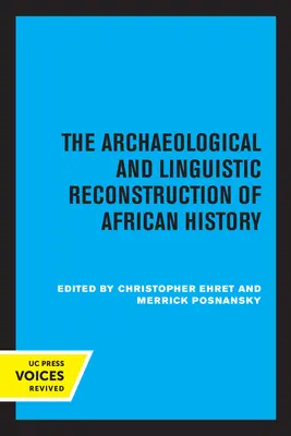 Archeologická a jazyková rekonštrukcia afrických dejín - The Archaeological and Linguistic Reconstruction of African History