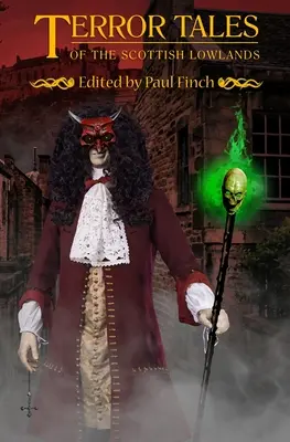 Hrôzostrašné príbehy zo škótskej nížiny - Terror Tales of the Scottish Lowlands